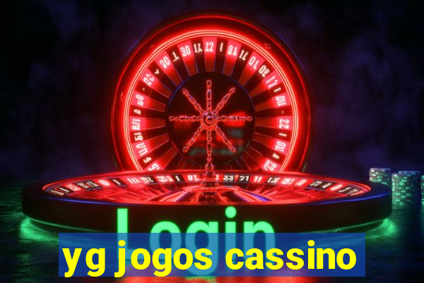 yg jogos cassino