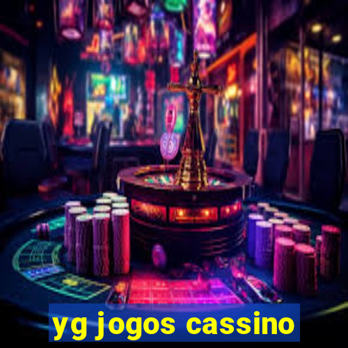 yg jogos cassino