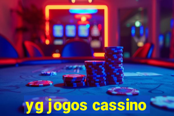 yg jogos cassino