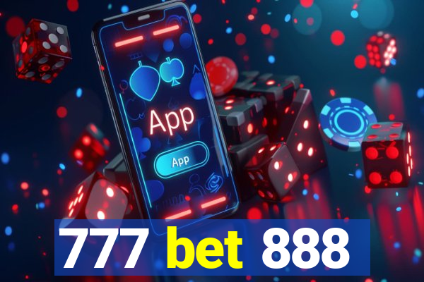 777 bet 888