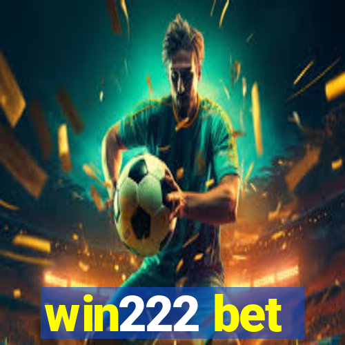 win222 bet