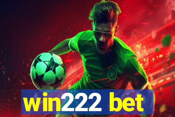 win222 bet