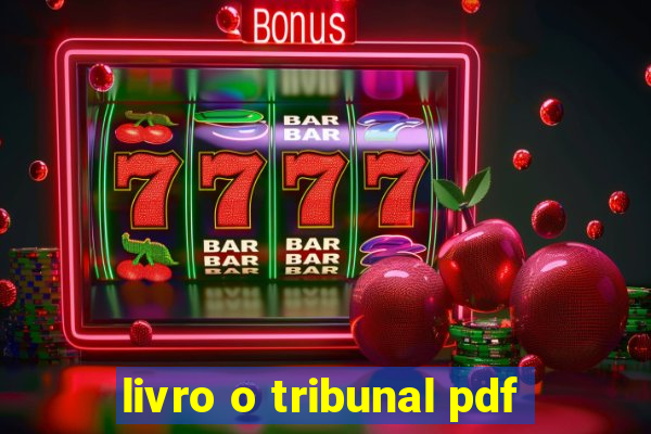 livro o tribunal pdf