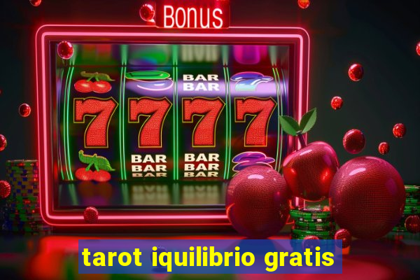 tarot iquilibrio gratis