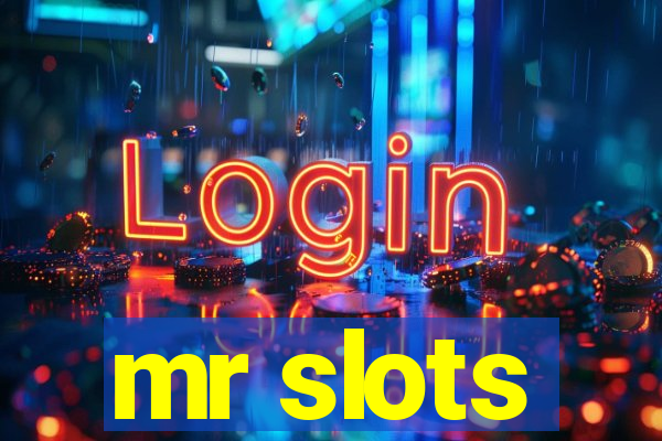 mr slots