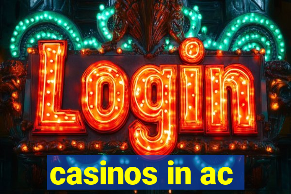 casinos in ac