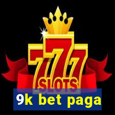 9k bet paga