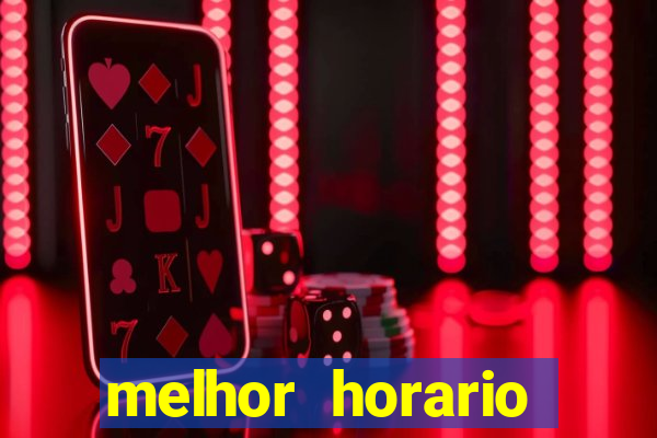 melhor horario fortune rabbit