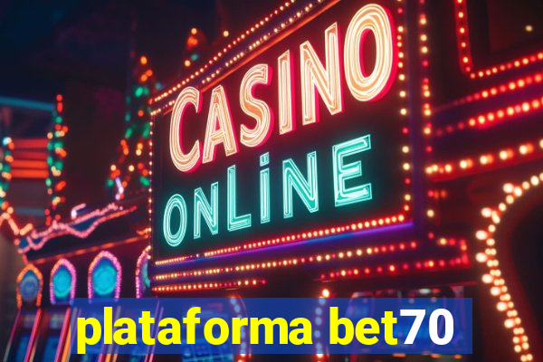 plataforma bet70