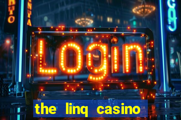 the linq casino las vegas