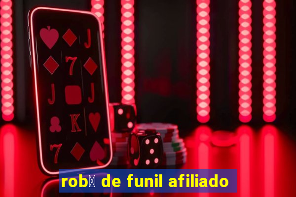 rob么 de funil afiliado