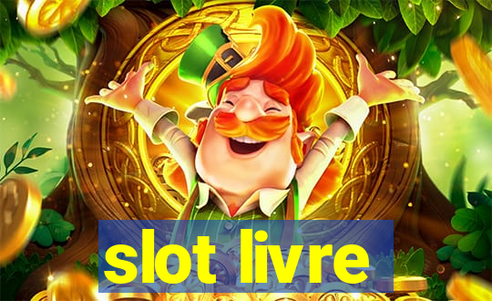 slot livre