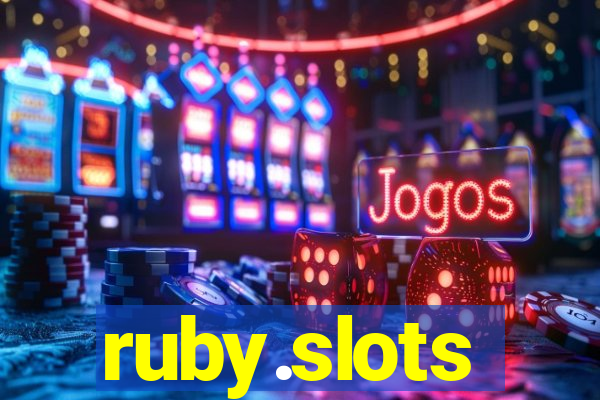 ruby.slots