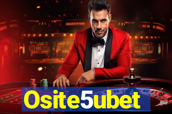 Osite5ubet