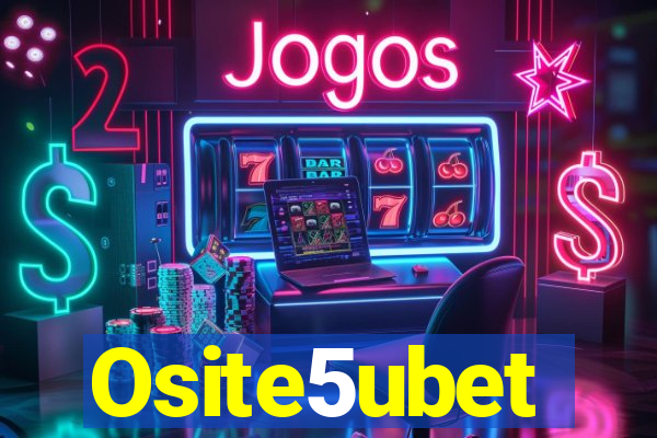 Osite5ubet