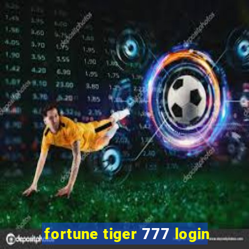 fortune tiger 777 login