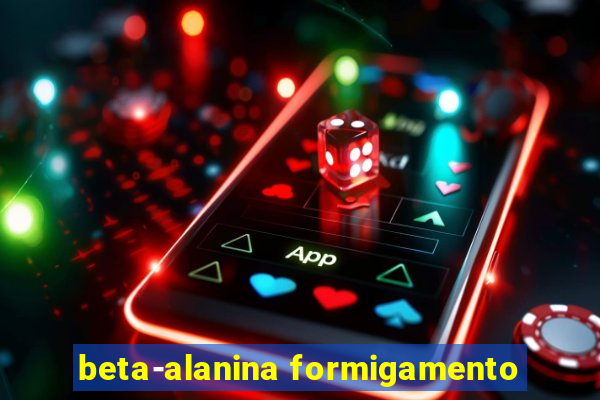 beta-alanina formigamento