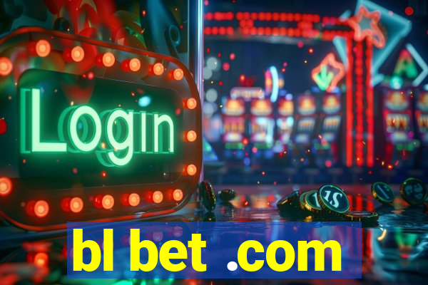 bl bet .com