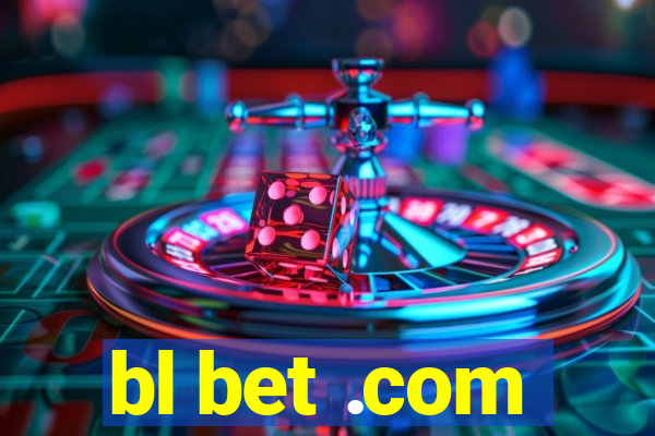 bl bet .com