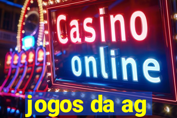 jogos da ag