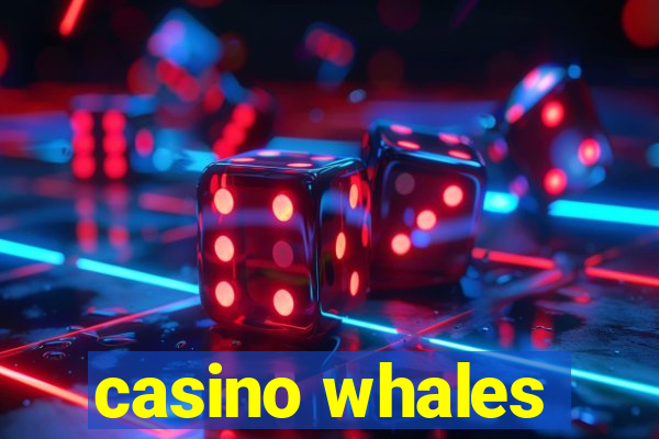 casino whales