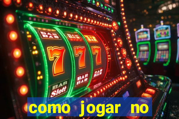 como jogar no tigrinho e ganhar