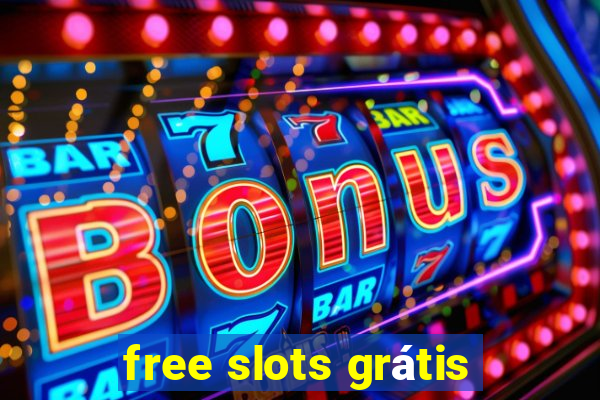 free slots grátis