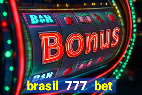 brasil 777 bet como jogar