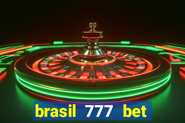 brasil 777 bet como jogar