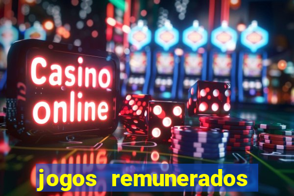 jogos remunerados para ganhar dinheiro