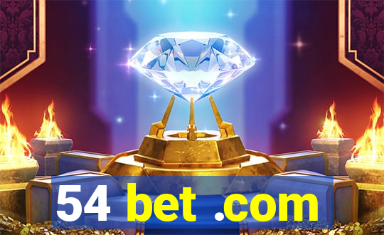 54 bet .com