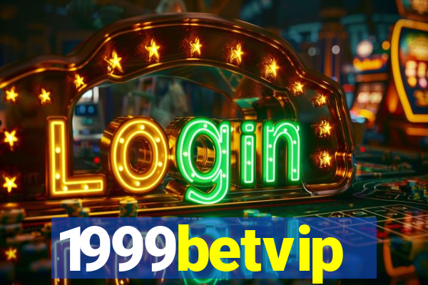 1999betvip