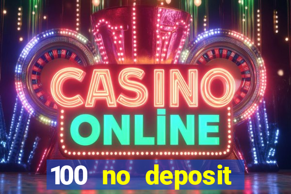 100 no deposit casino bonus codes