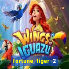 fortune tiger 2 demo free