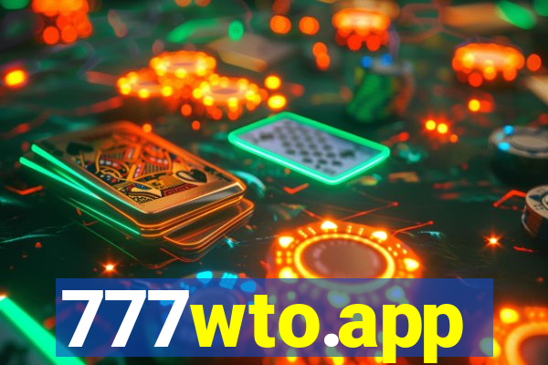 777wto.app