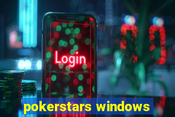 pokerstars windows