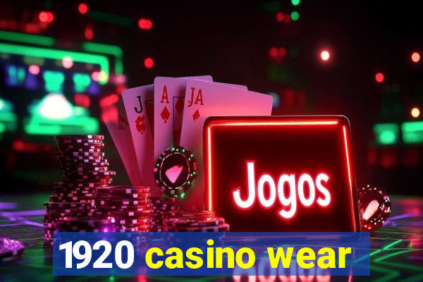 1920 casino wear