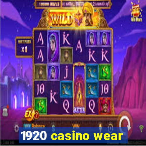 1920 casino wear