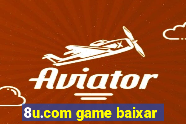 8u.com game baixar