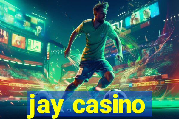 jay casino