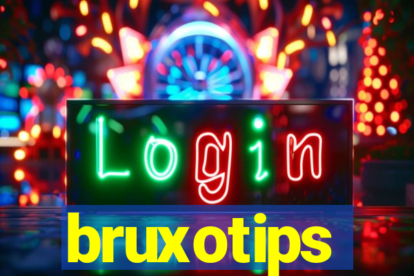 bruxotips