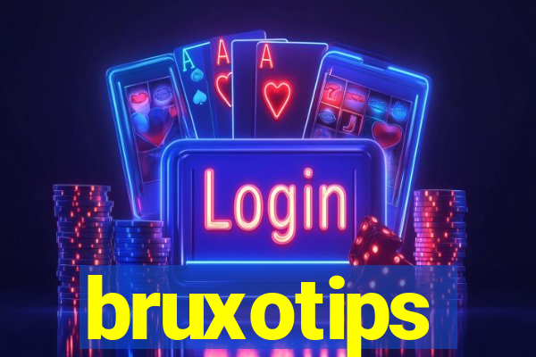 bruxotips