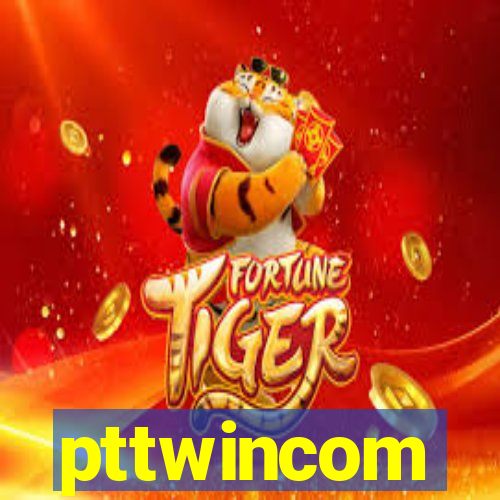 pttwincom