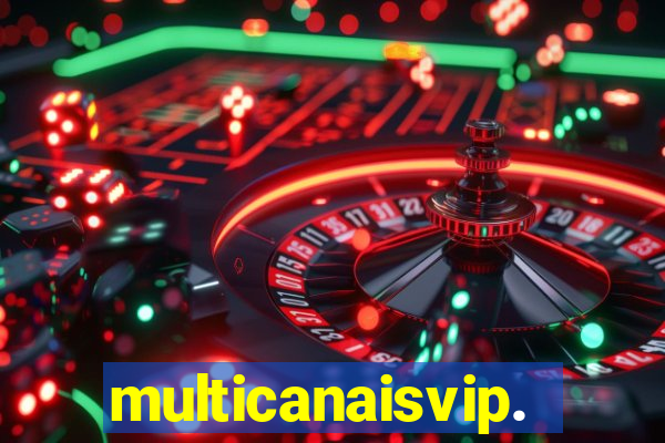 multicanaisvip.online