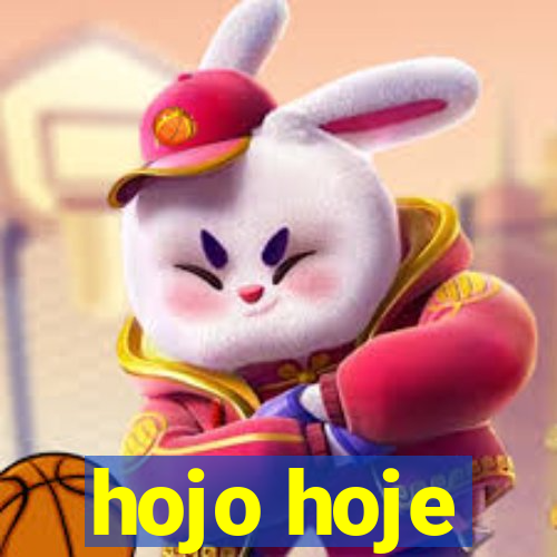 hojo hoje