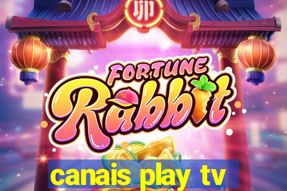 canais play tv