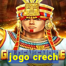 jogo crech