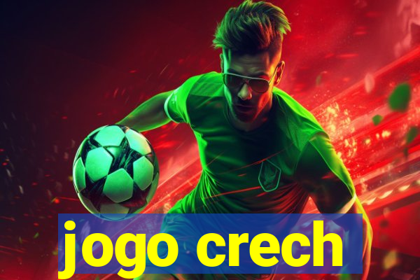 jogo crech