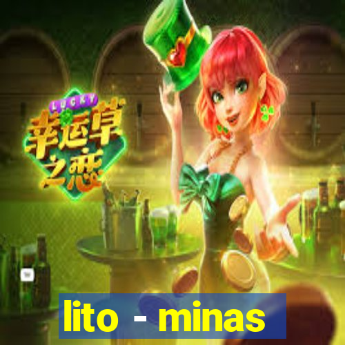 lito - minas