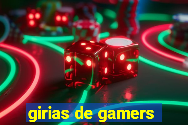 girias de gamers